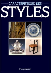 La caractéristique des styles - Guide culturel