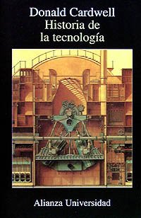 Historia de la tecnología (Alianza Universidad (Au))