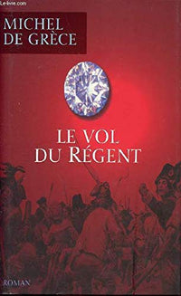 Le vol du régent