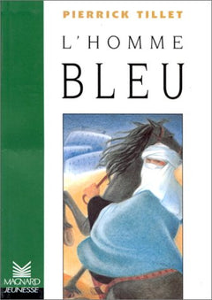 Les Romans : L'Homme bleu