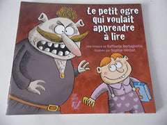 Le petit ogre qui voulait apprendre à lire