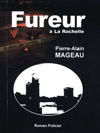 Fureur à La Rochelle