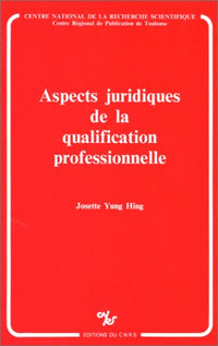 Aspects juridiques de la qualification professionnelle