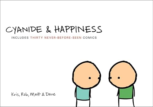Cyanide and Happiness: A Cult Comic Book of Dark Humor from the #1 Bestselling Webcomics