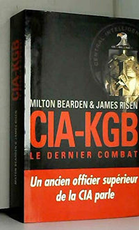 CIA-KGB, le dernier combat