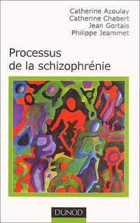 Processus de la schizophrénie