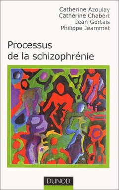 Processus de la schizophrénie