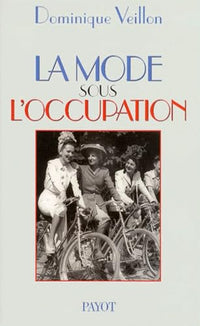 La mode sous l'Occupation