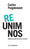 Reunim-nos: Reflexions sobre el retorn a la unitat