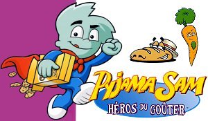 Pyjama sam : Héros du goûter