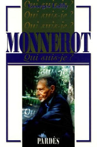 « Qui suis-je ? » Monnerot