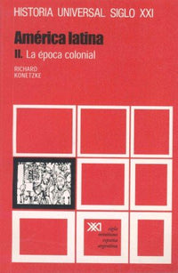 La Epoca Colonial