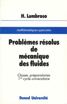 Problèmes résolus de mécanique des fluides