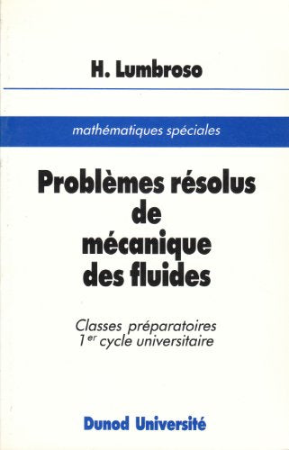 Problèmes résolus de mécanique des fluides