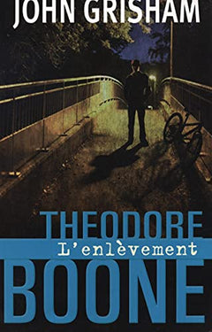 Theodore Boone - L'enlèvement