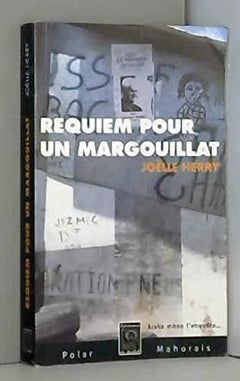 REQUIEM POUR UN MARGOUILLAT