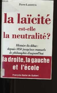 La laïcité est-elle la neutralité ?