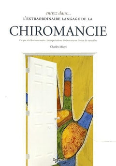 Entrez dans... l'extraordinaire langage de la chiromancie