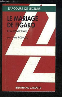 LE MARIAGE DE FIGARO-PARCOURS DE LECTURE