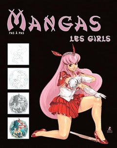 Les mangas girls, dessiner pas à pas