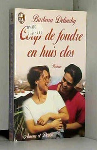 Coup de foudre en huis clos