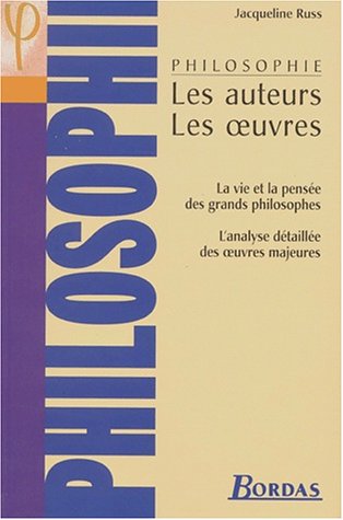 PHILOSOPHIE AUTEURS OEUVRES NP (Ancienne Edition)