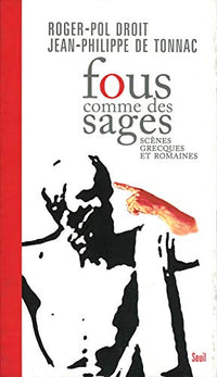 Fous comme des sages