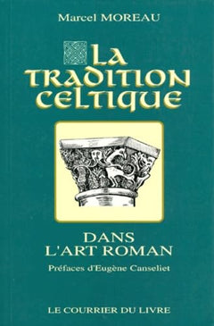 La Tradition celtique dans l'art roman