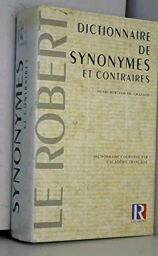 Dictionnaire des synonymes et des contraires, édition 98