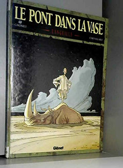Le pont dans la vase, tome 1 :L'Anguille