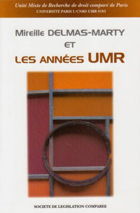 Mireille Delmas-Marty et les années UMR