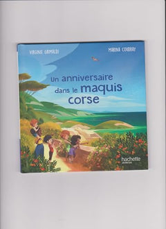 Un anniversaire dans le maquis corse
