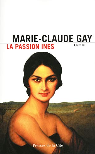 La Passion Inès