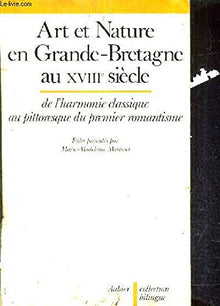 Art et nature en Grande-Bretagne au XVIIIe siècle