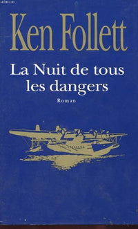 La nuit de tous les dangers