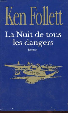 La nuit de tous les dangers