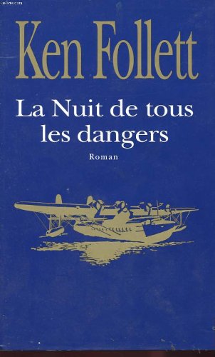 La nuit de tous les dangers
