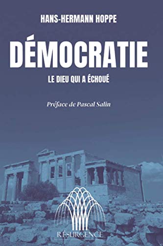 Démocratie, le dieu qui a échoué