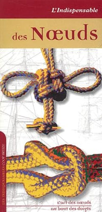 L'indispensable des noeuds