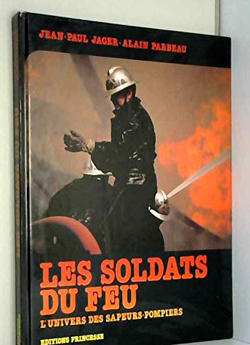 Les soldats du feu