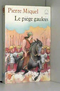Le piège gaulois