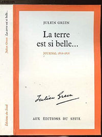 La Terre est si belle... Journal (1976-1978)