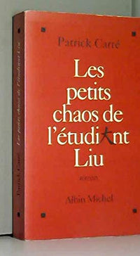 Les petits chaos de l'étudiant Liu