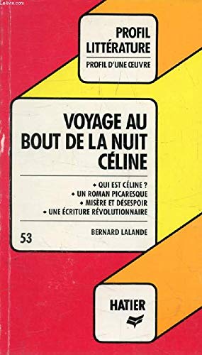 Profil d'une oeuvre : Voyage au bout de la nuit
