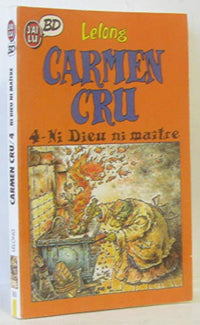 Carmen Cru. Tome 4