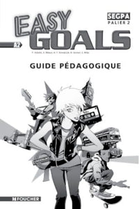 Easy Goals Palier 2 SEGPA Guide pédagogique