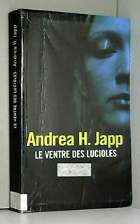Le Ventre des lucioles