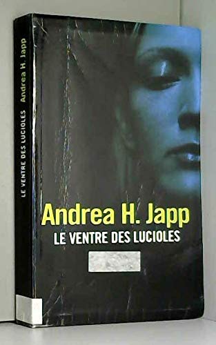 Le Ventre des lucioles