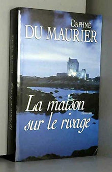 La maison sur le rivage ou l'élixir de double vie
