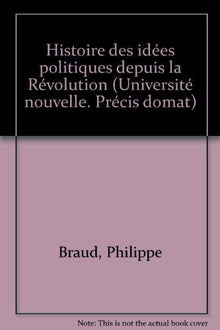 Histoire des idees politiques depuis la revolution